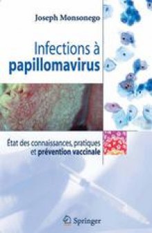 Infections à papillomavirus: État des connaissances, pratiques et prévention vaccinale