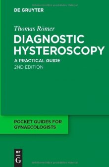Diagnostic Hysteroscopy: A practical guide 2nd Edition