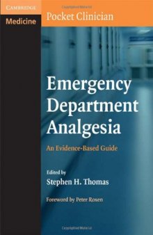 Emergency Department Analgesia: An Evidence-Based Guide 