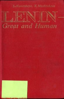 Lenin - Great and Human