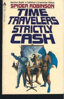 Time travelers strictly cash  