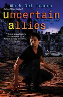 Uncertain Allies (Connor Grey, Book 5)
