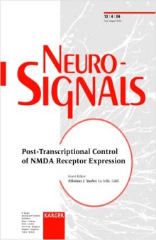Post-transcriptional Control Of Nmda Receptor Expression: Including Abstracts Of The 1st To 9th International Conferences On Continuous Renal ... 1995-2004 