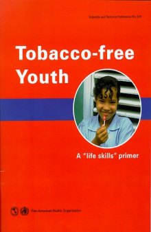 Tobacco-free Youth: "A life skills" primer  