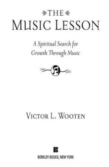 The Music Lesson: A Spiritual Search for Growth Through Music  