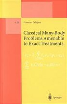 Classical many-body problems amenable to exact treatments : (solvable and/or integrable and/or linearizable ...) in one-, two- and three-dimensional space