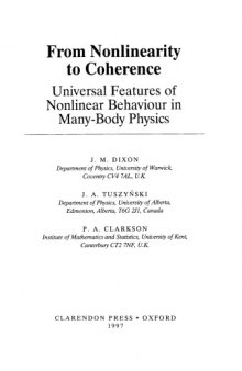 From Nonlinearity to Coherence - Univ. Feats of Nonlin Behavior in Many-Body Physics