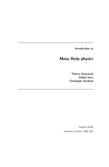 Introduction to Many Body Physics. Lecture Notes, University of Geneva, 2008-2013