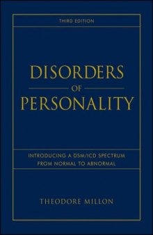 Disorders of Personality: Introducing a DSM ICD Spectrum from Normal to Abnormal (Wiley Series on Personality Processes)
