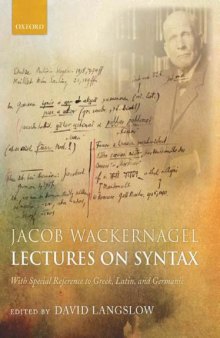 Jackob Wackernagel - with special reference to Greek, Latin, and Germanic