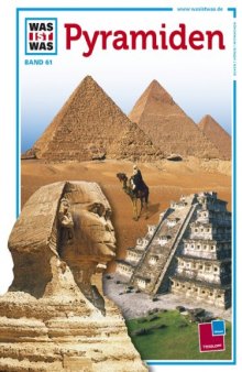 WAS IST WAS, Band 61: Pyramiden