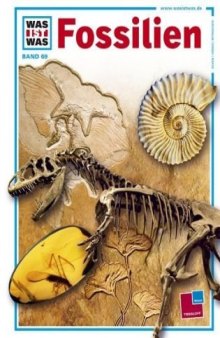 WAS IST WAS, Band 69: Fossilien - Zeugen der Urwelt