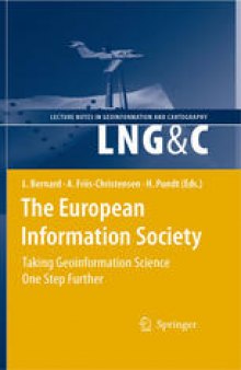 The European Information Society: Taking Geoinformation Science One Step Further