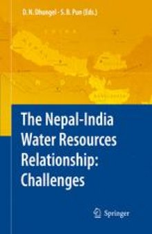 The Nepal–India Water Relationship: Challenges