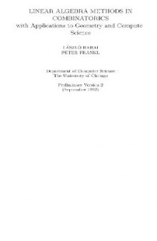 Linear algebra methods in combinatorics with applications to geometry and computer science 