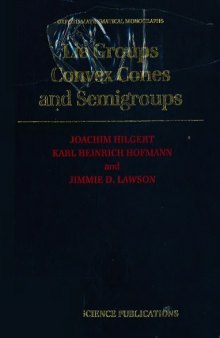 Lie groups, convex cones and semigroups