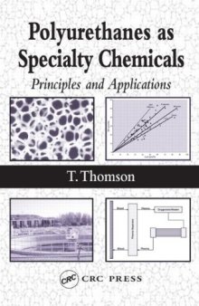 Polyurathanes as Specialty Chemicals: Principles and Applications