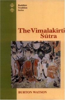 The Vimalakirti Sutra: From the Chinese Version by Kumarajiva