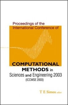 Computational Methods in Sciences and Engineering 2003: Proceedings of the International Conference (Iccmse 2003)