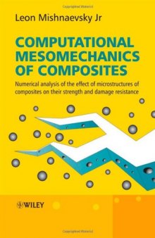 Computational Mesomechanics of Composites: Numerical Analysis of the Effect of Microstructures of Composites of Strength and Damage Resistance