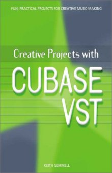 Creative Projects with Cubase VST (Miscellaneous)