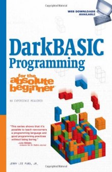 DarkBASIC programming for the absolute beginner
