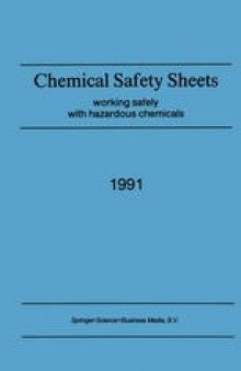 Chemical Safety Sheets: working safely with hazardous chemicals