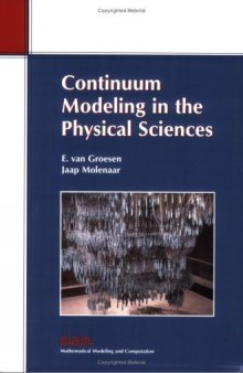 Continuum modeling in the physical sciences
