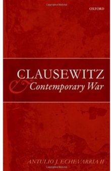 Clausewitz and Contemporary War