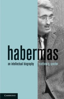 Habermas: An Intellectual Biography