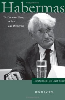 Habermas: The Discourse Theory of Law and Democracy  