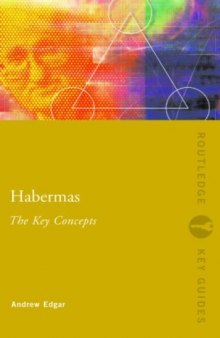 Habermas: The Key Concepts (Routledge Key Guides)