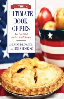 America's Best Pies: Nearly 200 Recipes You'll Love