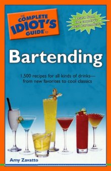 The complete idiot's guide to bartending