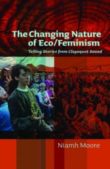 The Changing Nature of Eco/Feminism: Telling Stories from Clayoquot Sound