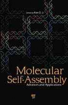Molecular self-assembly : advances and applications