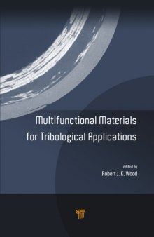 Multifunctional materials for tribological applications