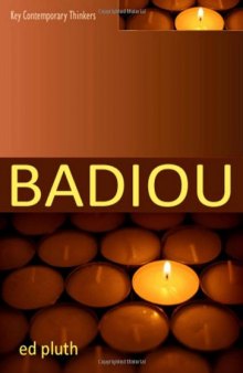 Badiou: A Philosophy of the New  