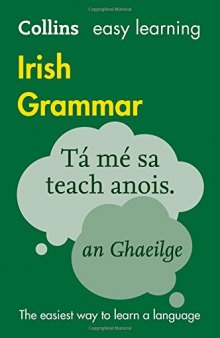 Easy Learning Irish Grammar (Collins Easy Learning Irish) (Irish and English Edition)