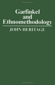 Garfinkel and Ethnomethodology  