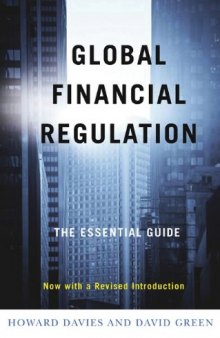 Global Financial Regulation: The Essential Guide