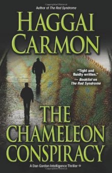 The Chameleon Conspiracy (Dan Gordon Intelligence Thriller)  