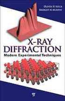X-ray diffraction : modern experimental techniques
