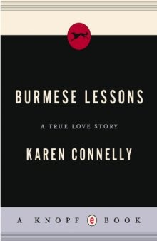 Burmese Lessons: A True Love Story
