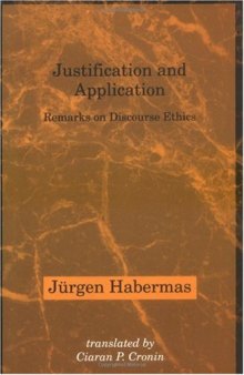 Justification and Application: Remarks on Discourse Ethics 