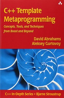 C++ Template Metaprogramming: Concepts, Tools, and Techniques from Boost and Beyond