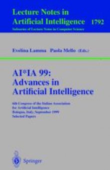 AI*IA 99: Advances in Artificial Intelligence: 6th Congress of Italian Association for Artificial Intelligence Bologna, Italy, September 14–17, 1999 Selected Papers