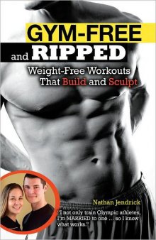 Gym-Free and Ripped: Weight-Free Workouts That Build and Sculpt