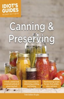 Idiot's guides : canning and preserving