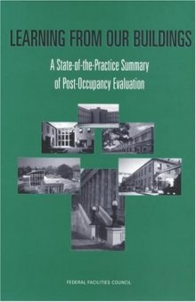 Learning from our Buildings: A State of the Practice Summary of Post-Occupancy Evaluation